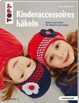 Kinderaccessoires häkeln (kreativ.kompakt.)