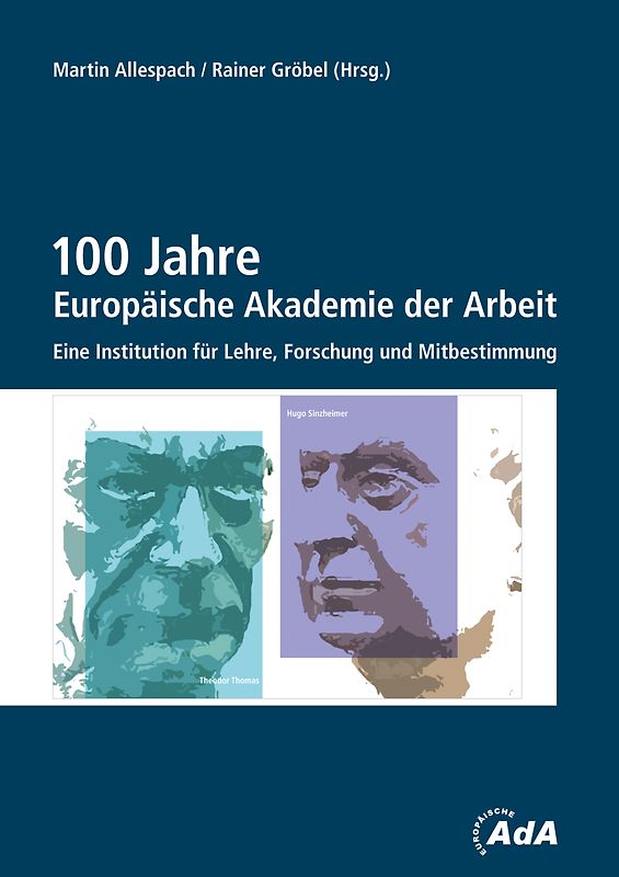 100 Jahre Europäische Akademie der Arbeit
