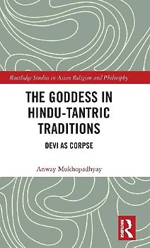 The Goddess in Hindu-Tantric Traditions