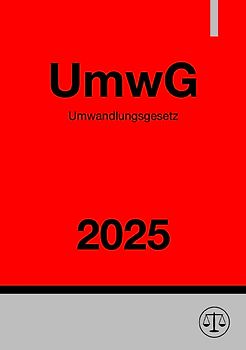 Umwandlungsgesetz - UmwG 2025