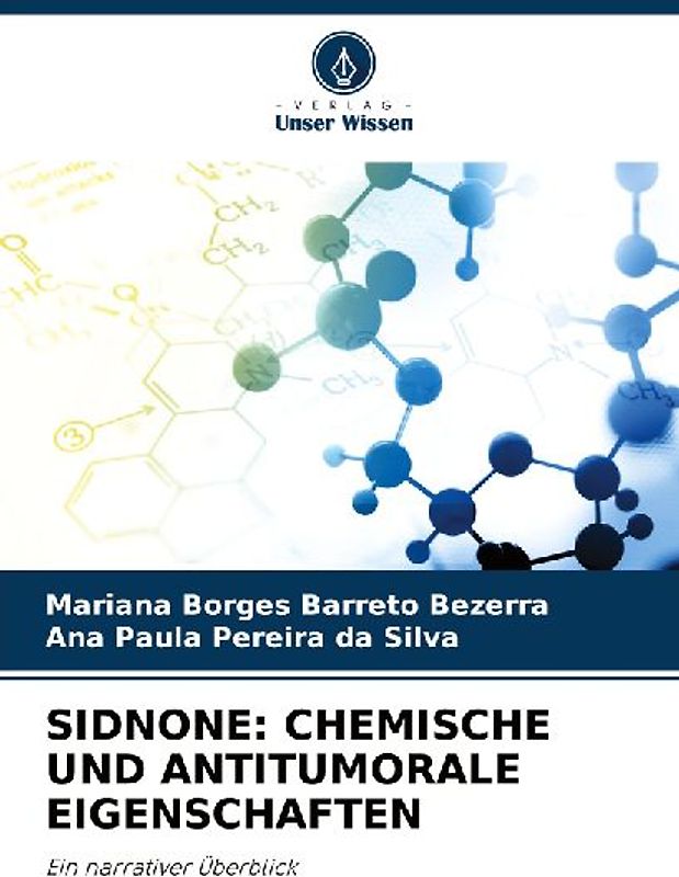 SIDNONE: CHEMISCHE UND ANTITUMORALE EIGENSCHAFTEN