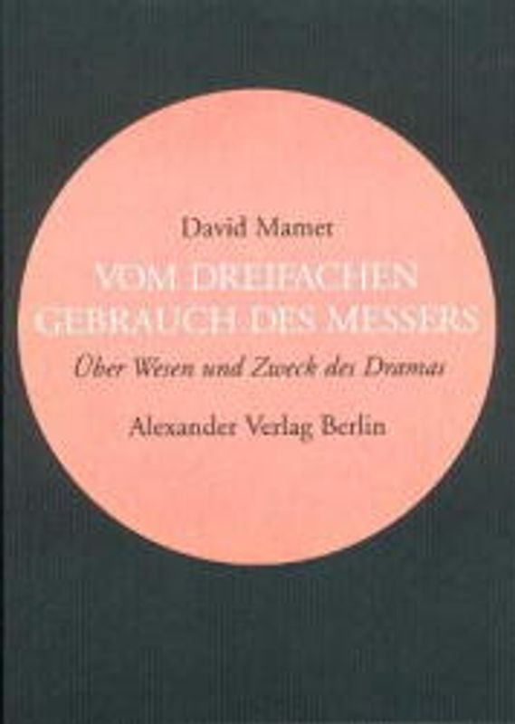 Vom dreifachen Gebrauch des Messers