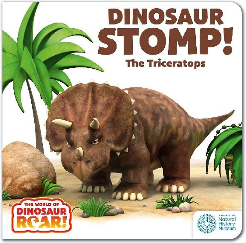 The World of Dinosaur Roar!: Dinosaur Stomp! The Triceratops: Book 4