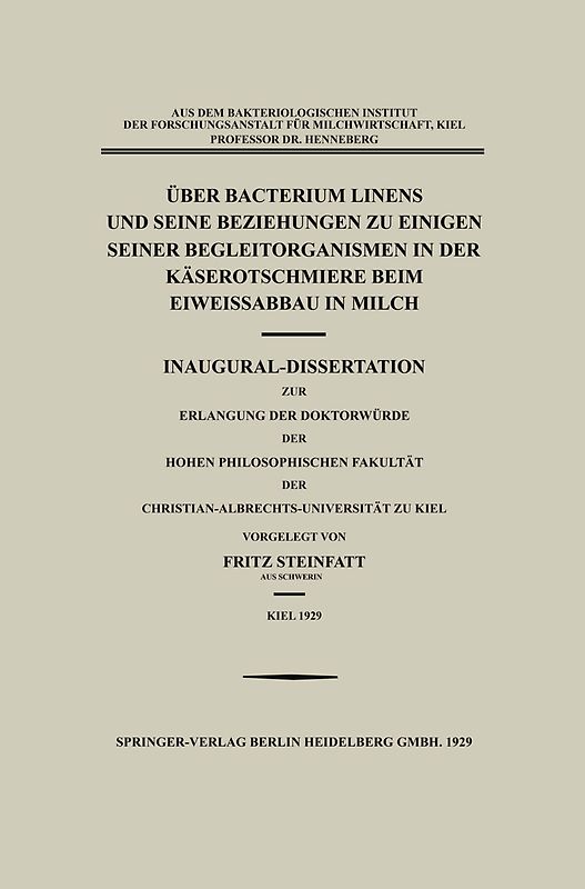 Über Bacterium Linens und Seine Beziehungen zu Einigen Seiner Begleitorganismen in der Käserotschmiere beim Eiweissabbau in Milch