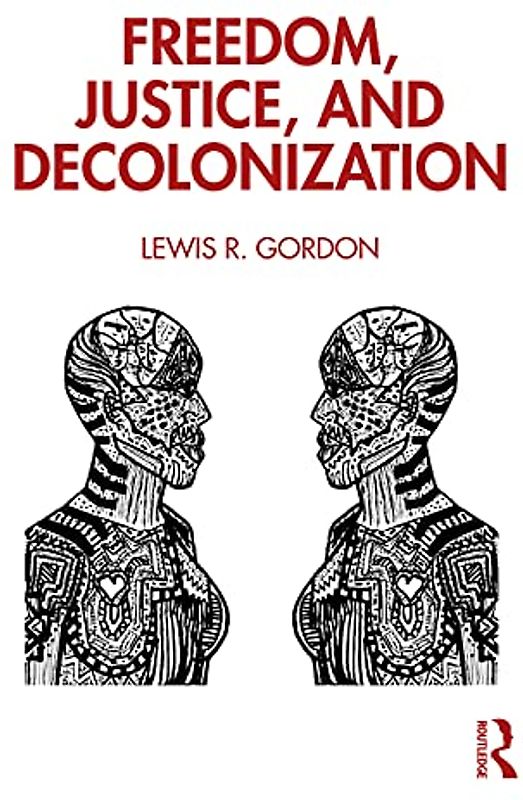 Freedom, Justice, and Decolonization