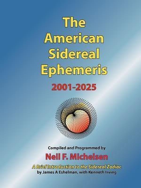 The American Sidereal Ephemeris 2001-2025