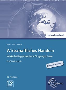 Lehrerhandbuch zu 94101 Wirtschaftliches Handeln