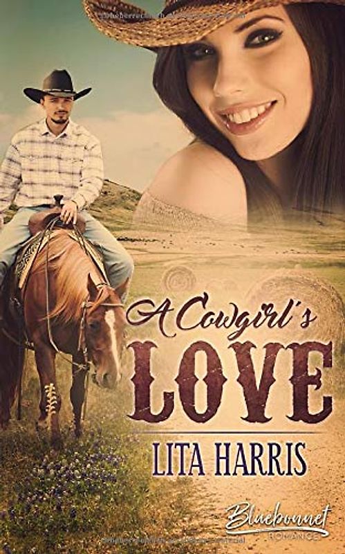 A Cowgirl's Love (Bluebonnet Romance, Band 3)