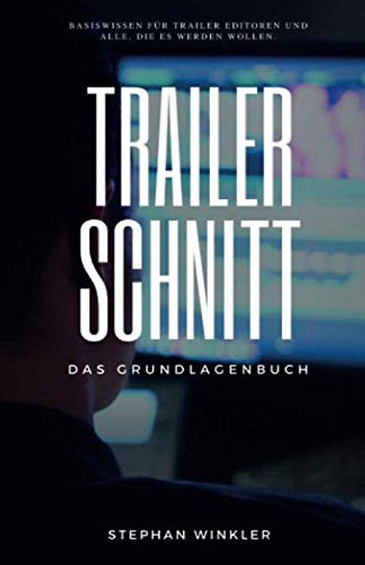 Trailerschnitt: Das Grundlagenbuch