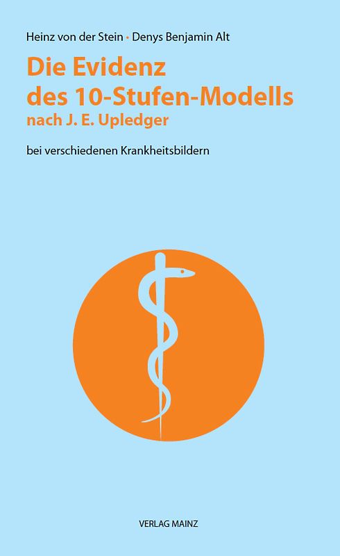 Die Evidenz des 10-Stufen-Modells nach J.E. Upledger