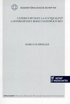 Untersuchungen zur Luftqualität in hofbildenden Bebauungsstrukturen