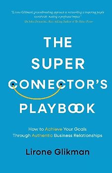 The Super Connector's Playbook