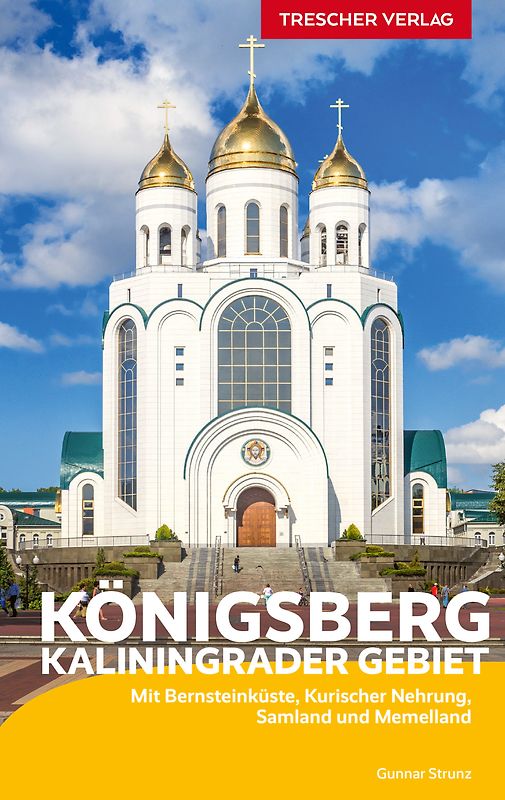TRESCHER Reiseführer Kaliningrad Königsberg