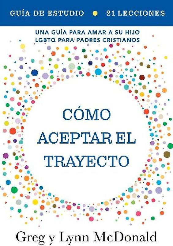 Guía de estudio Cómo aceptar el trayecto