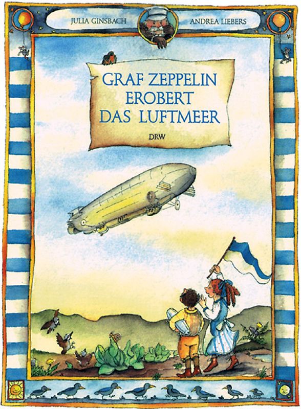 Graf Zeppelin erobert das Luftmeer