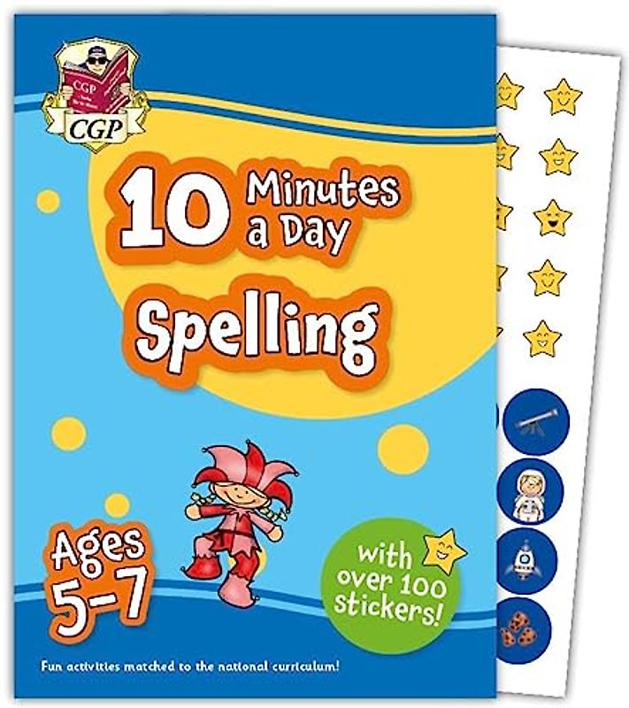 10 Minutes a Day Spelling for Ages 5-7 (with over 100 stickers)