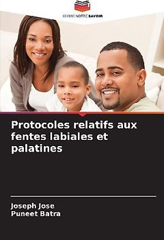 Protocoles relatifs aux fentes labiales et palatines