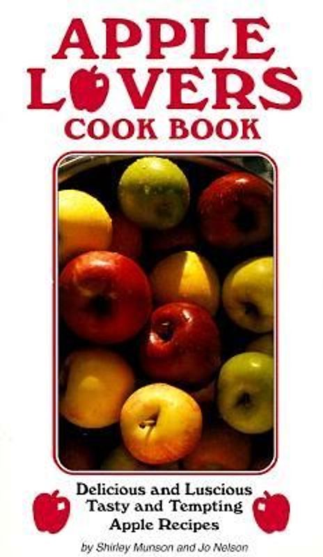 Apple Lovers Cookbook
