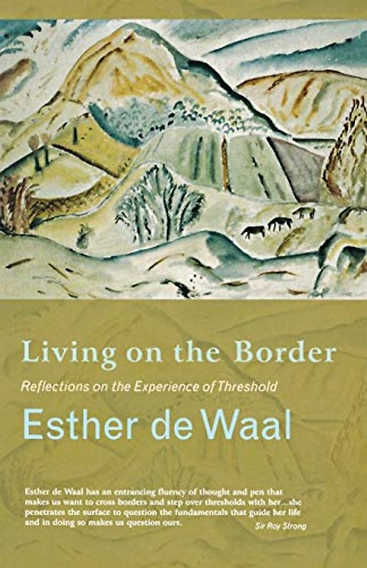 Living On the Border: Reflections on the Experience of Threshold