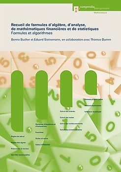 Recueil de formules d'algèbre, d'analyse, de mathématiques financières et de statistiques