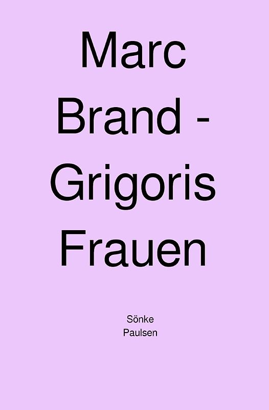 Marc Brand / Marc Brand - Grigoris Frauen