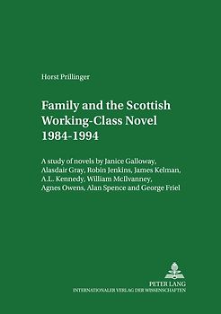 Family and the Scottish Working-Class Novel 1984-1994
