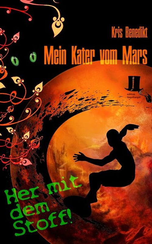 Mein Kater vom Mars - Her mit dem Stoff!