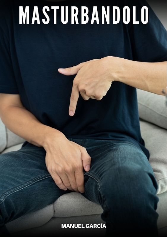 Masturbandolo