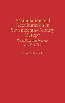 Assimilation and Acculturation in Seventeenth-Century Europe