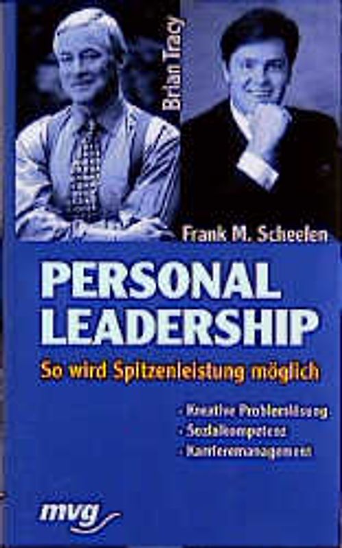 Personal Leadership. So wird Spitzenleistung möglich