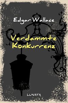 Edgar-Wallace-Reihe / Verdammte Konkurrenz