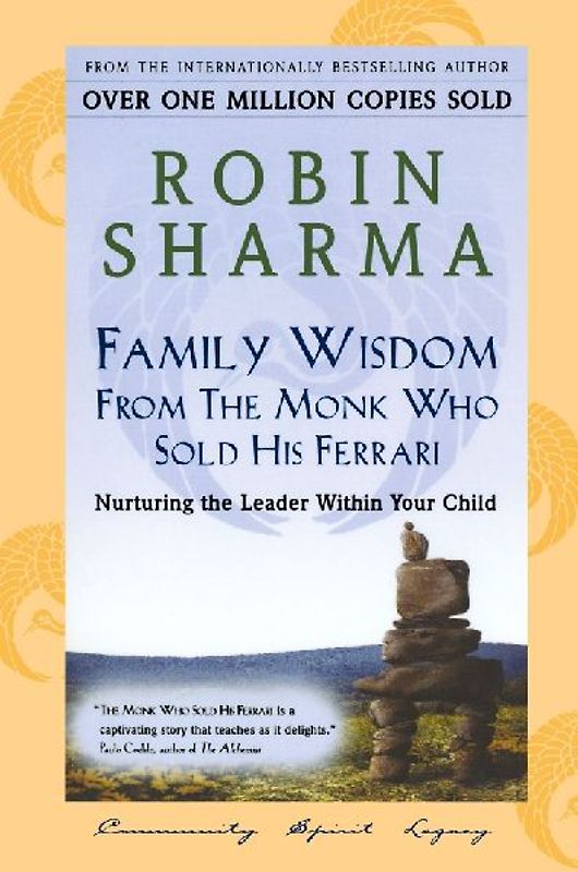 Family Wisdom From Monk Who Sold His Ferrari