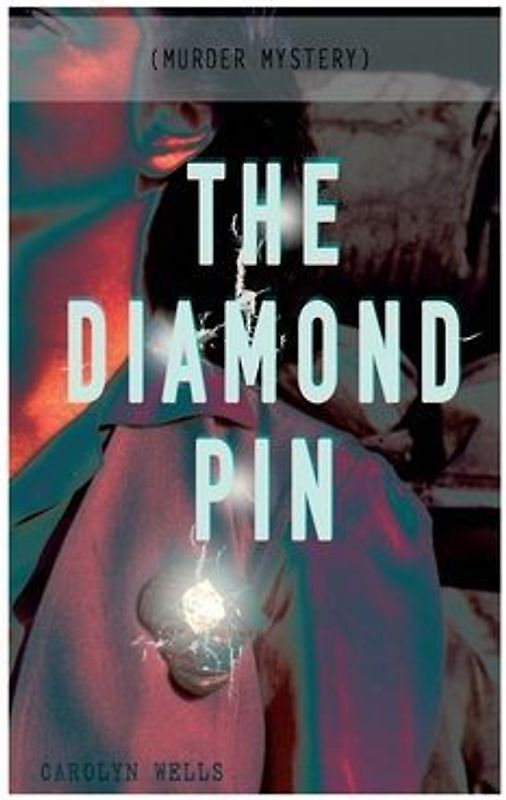 The Diamond Pin (Murder Mystery)