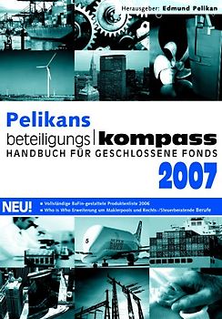 BeteiligungsKompass 2007. Handbuch für Geschlossene Fonds