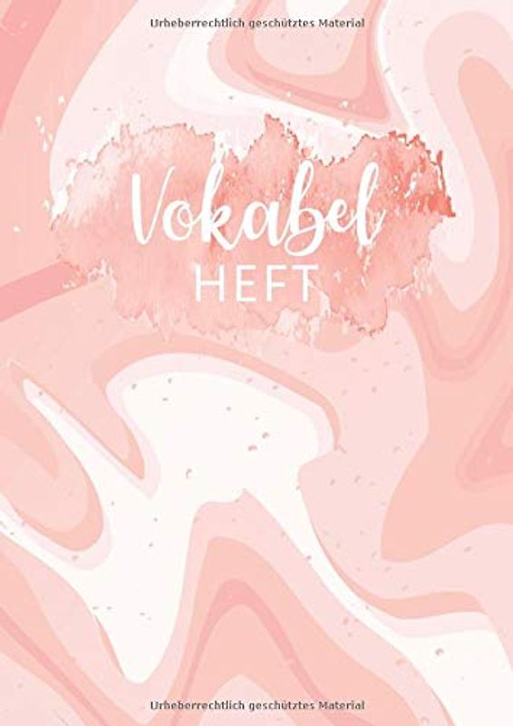 Vokabelheft: 3 Spalten liniert DIN A4 - Schulheft zum Vokabeln lernen - 3 spaltig für verschiedene Sprachen (Englisch, Spanisch, Französisch, Latein, Italienisch uvm.) - Motiv: Pastell Aquarell