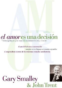 El Amor Es Una Decision