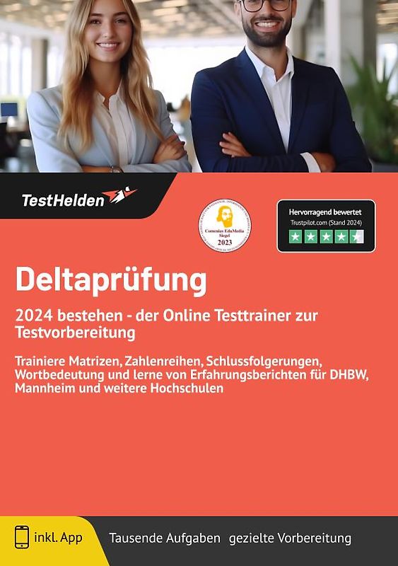 Deltaprüfung bestehen: Der Online Testtrainer zur Testvorbereitung | Trainiere Matrizen, Zahlenreihen, Schlussfolgerungen, Wortbedeutung und lerne von Erfahrungsberichten für DHBW, Mannheim und weitere Hochschulen