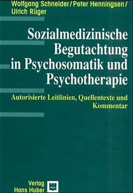 Sozialmedizinische Begutachtung in Psychosomatik und Psychotherapie