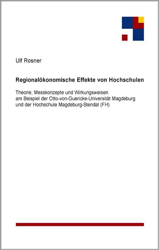 Regionalökonomische Effekte von Hochschulen