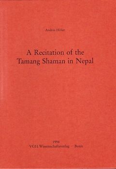 A Recitation of the Tamang Shaman in Nepal