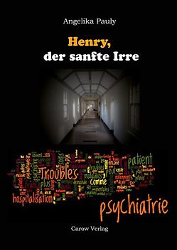 Henry, der sanfte Irre