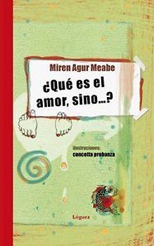 ¿Qué es el amor, sino-- ?