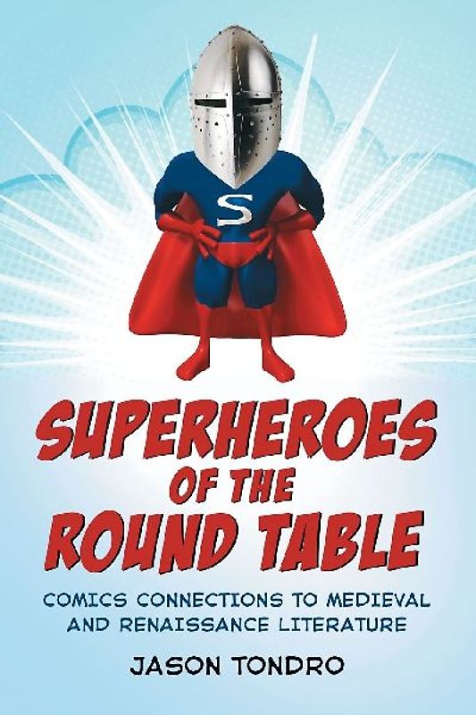 Superheroes of the Round Table