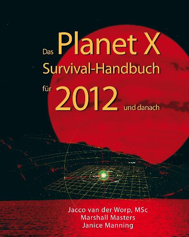 Das Planet X Survival-Handbuch