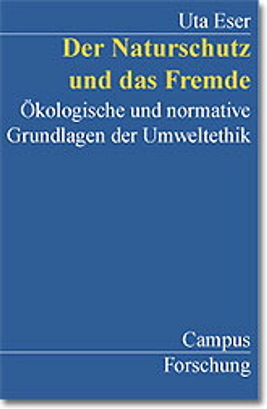 Der Naturschutz und das Fremde