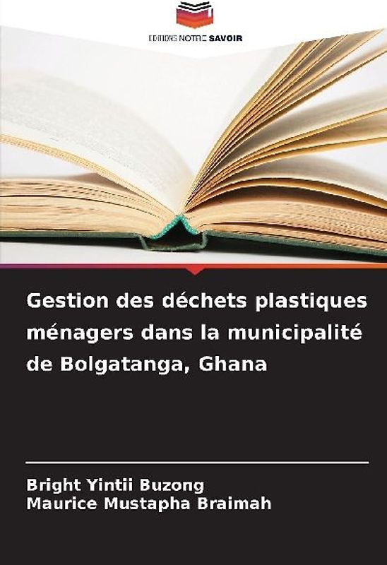 Gestion des déchets plastiques ménagers dans la municipalité de Bolgatanga, Ghana