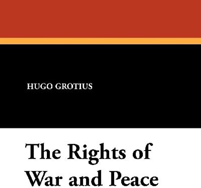 The Rights of War and Peace