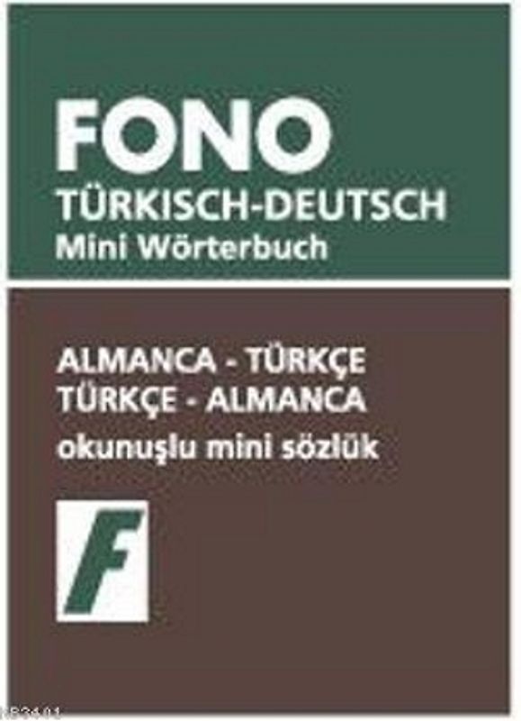Türkisch - Deutsch & Deutsch - Türkisches Miniwörterbuch /Turkish - German & German - Turkish Mini Dictionary /Almanca - Türkce & Türkce - Almanca oknuslu mini sözlük: 10.000 Stichwörter/entries/sözcük