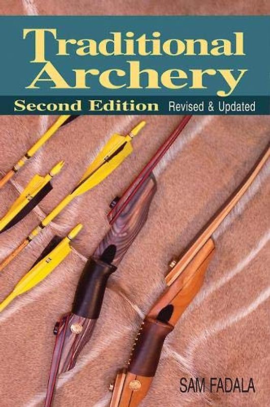 Traditional Archery (Revised, Updated)