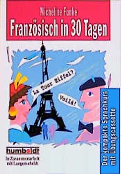 Langenscheidt Selbstlernkurse "... in 30 Tagen" / Französisch in 30 Tagen. Buch und Audiokassette